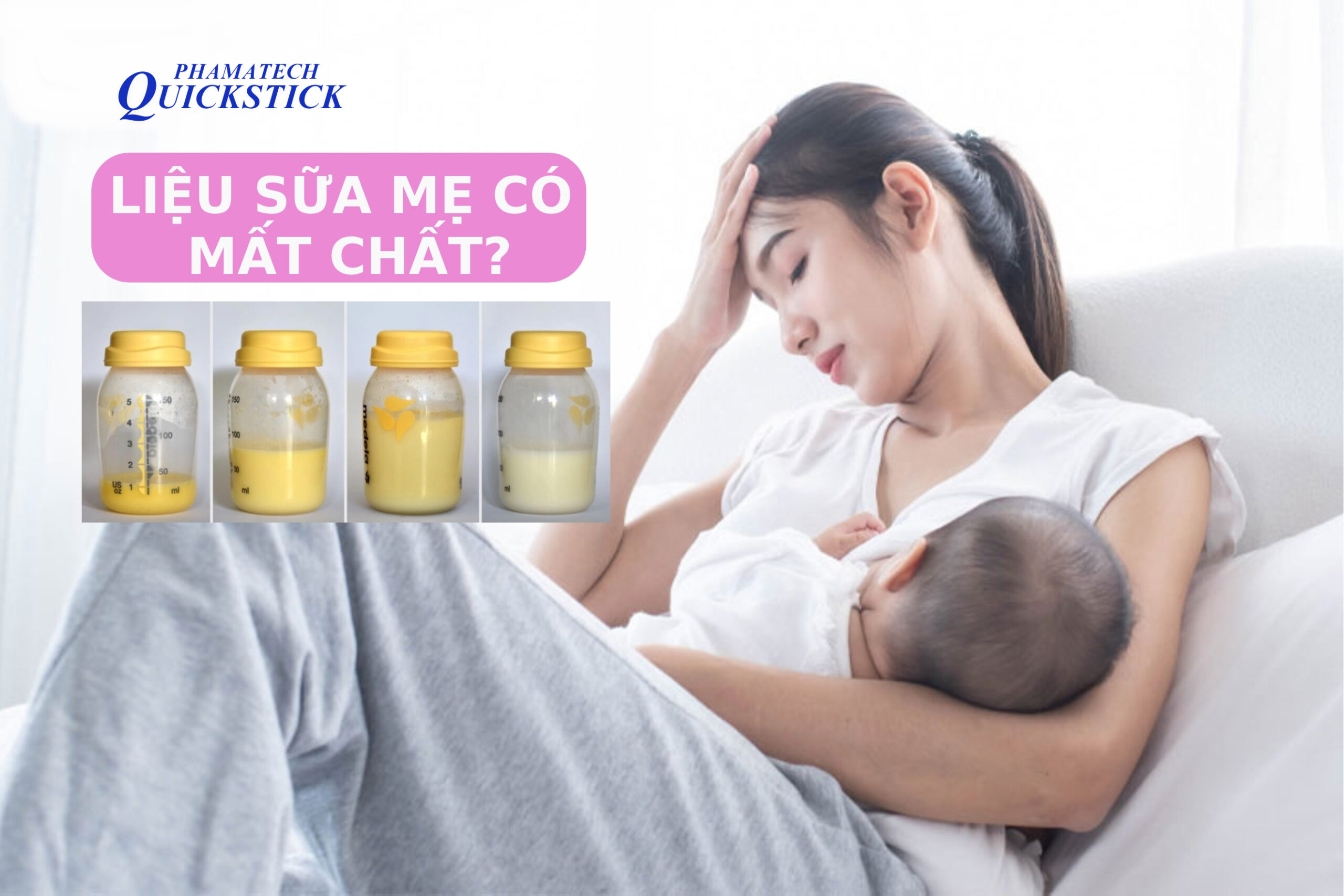 dấu hiệu sữa mẹ mất chất