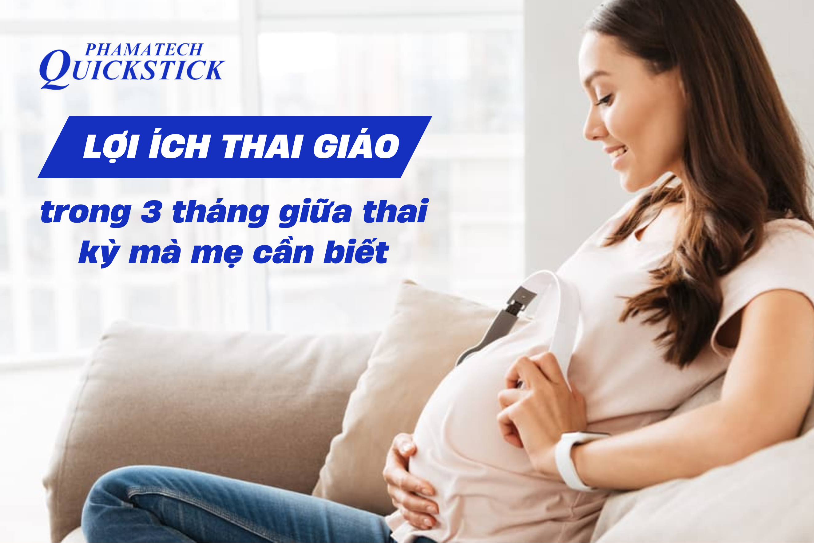 Lợi ích khi thai giáo trong 3 tháng giữa thai kỳ